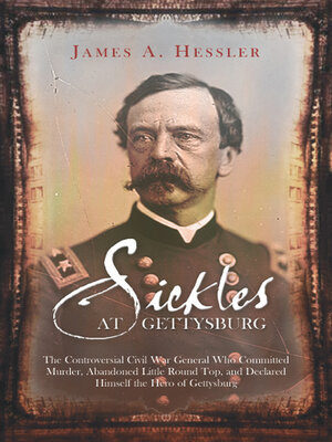 cover image of Sickles at Gettysburg